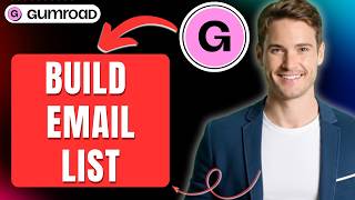 How to Build an Email List on Gumroad, Do Email Marketing Easily 2026