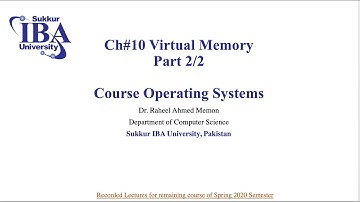 Virtual Memory Part 2/2 (Sukkur IBA University)