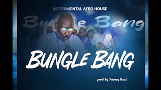 Yoisboy Beat Pastor Bm Samuel Bungle Bang Afro House Instrumental Prod By Yoisboy Beat 2023