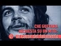 Che Guevara - Inchiesta su un mito  Le cause del fallimento