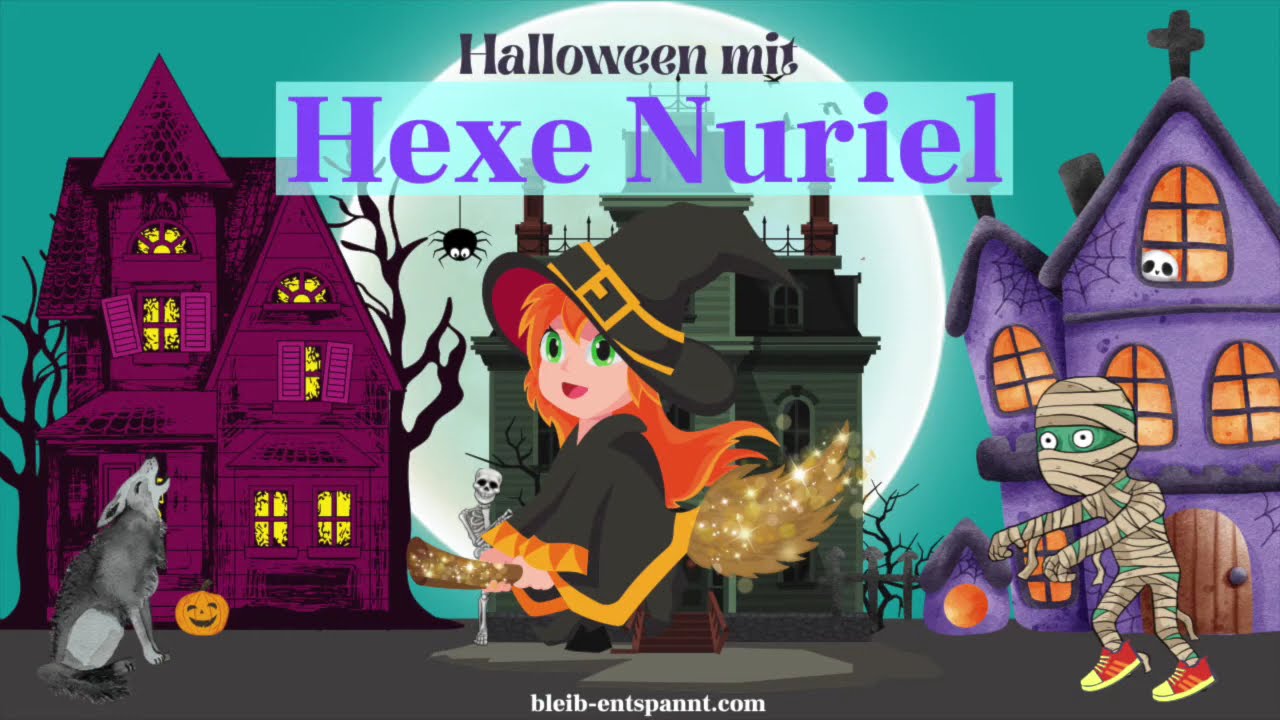 Traumreise für Kinder zum Einschlafen - Halloween mit Hexe Nuriel - Gute Nacht Geschichte Halloween