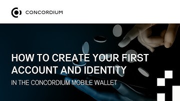 How to create your first account and identity on the Concordium Mobile Wallet