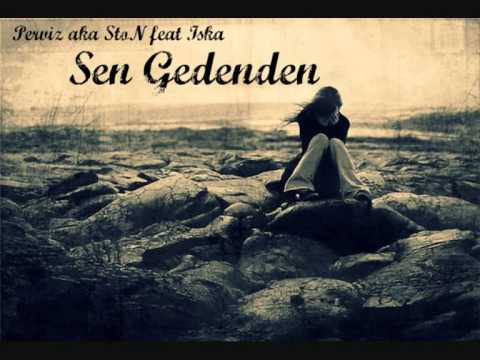 Perviz aka StoN feat iSKa - Sen Gedenden 2015 ( official music )