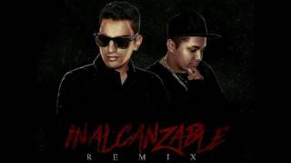 Gastesi Ft Eze Farwell - Inalcanzable - Remix Oficial 2017