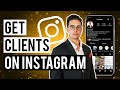 How to use Instagram to Get Clients in 2022 | Instagram Lead Generation Tutorial