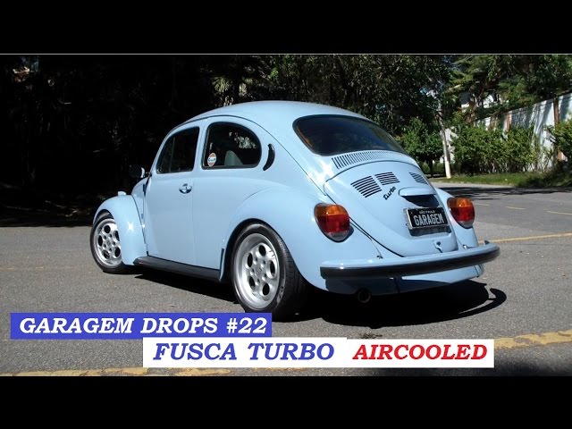Video: Garagem Drops #22: Fusca Turbo com 200 cv