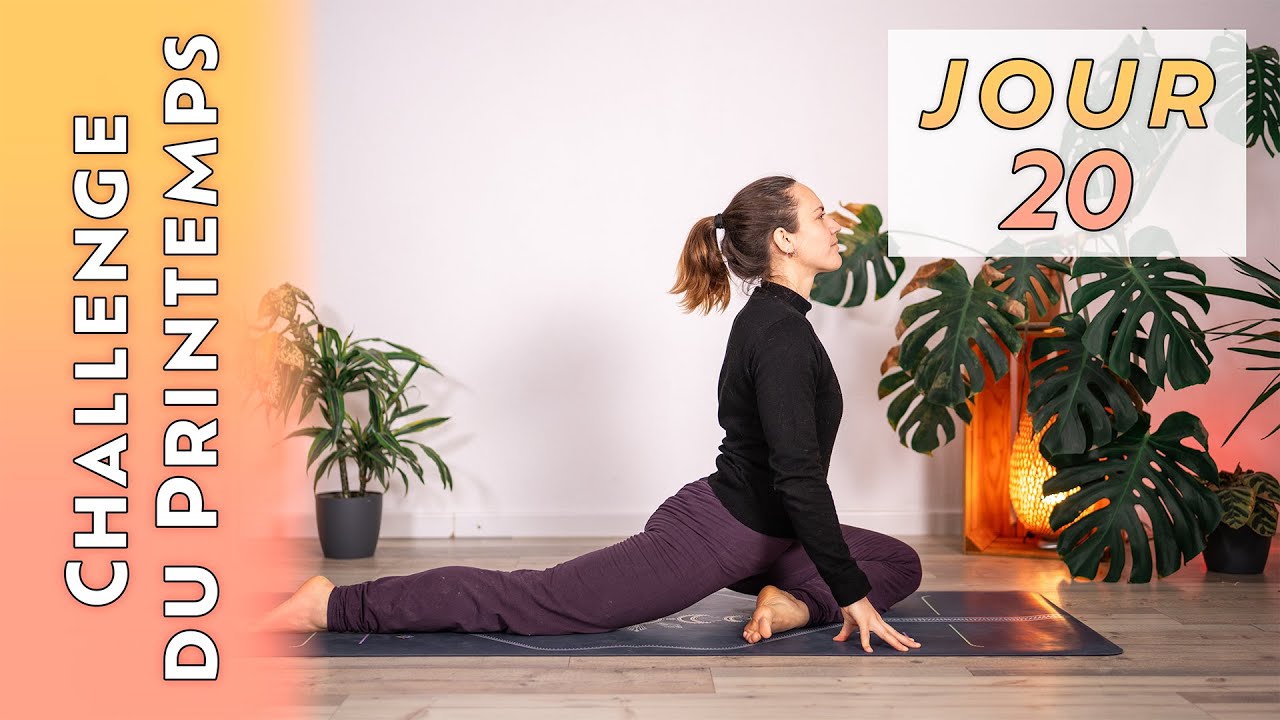 21 jours de Yoga | Ouverture des hanches, 19 minutes