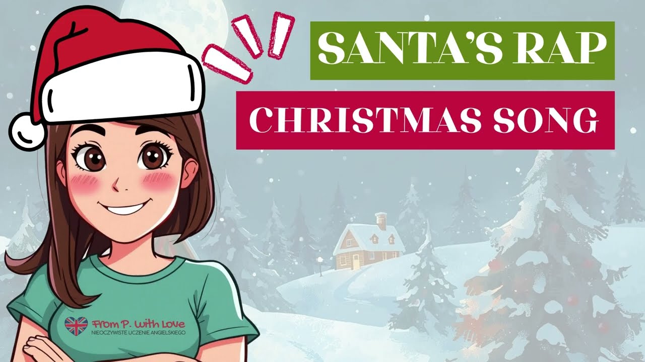 Santa's rap 🎅 Christmas song | Santa Claus | Ho-ho-ho | Świąteczna piosenka dla dzieci po angielsku