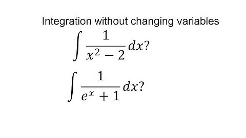 La Primitive 4: Déterminer, sans utiliser le changement de variable ni l