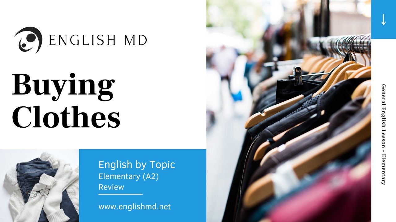 Buying Clothes | Shopping for Clothes | Updated | Elementary English for ESL Teens & Adults (A2)
