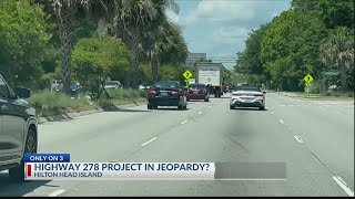 Highway 278 project in jeopardy