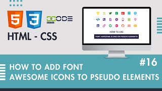 A Quick Guide on How to Add Font Awesome Icons to Pseudo Elements