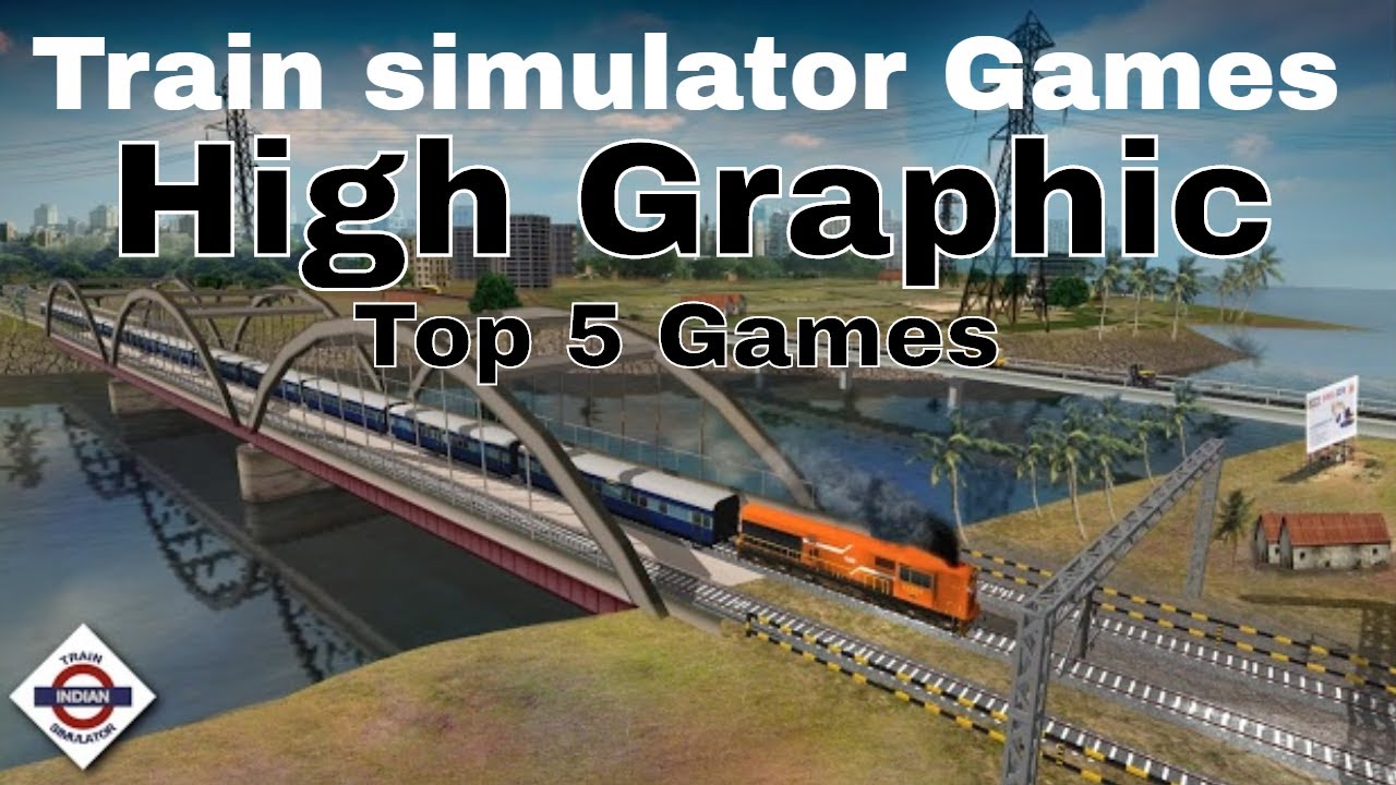 Best 5 Train Simulator Games Free Androd\IOS Gameplay HD Part#4