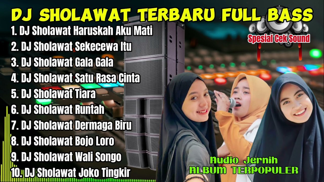 DJ SHOLAWAT FULL ALBUM TERBARU 2024 | Kumpulan Dangdut Religi Full Bass