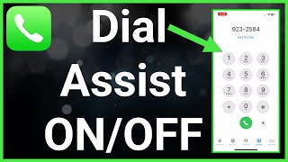How To Turn On Or Off Dial Assist On iPhone screenshot 2