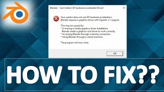 How to fix Blender Can't detect 3D hardware accelerated Driver! issue