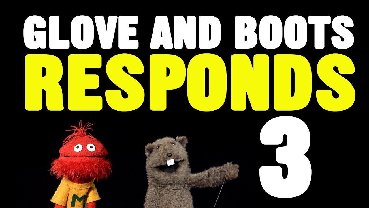 Glove and Boots Responds #3