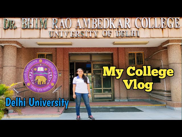 Bhim rao ambedkar college delhi university | Delhi University | Delhi university college vlog | Vlog