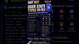 Day 163: UserStats Types File 📝🔥 | TypeScript Types for Gamification System