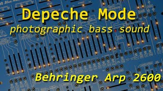 Depeche Mode - Photographic Bass | Behringer Arp 2600