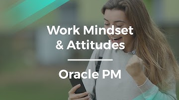 What Are the Product Manager Work Attitudes & Mindset by Oracle PM