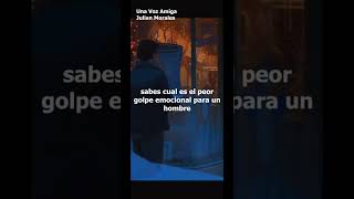 El peor Golpe emocional para un hombre #psicologia #reflexion #relaciones  #shorts