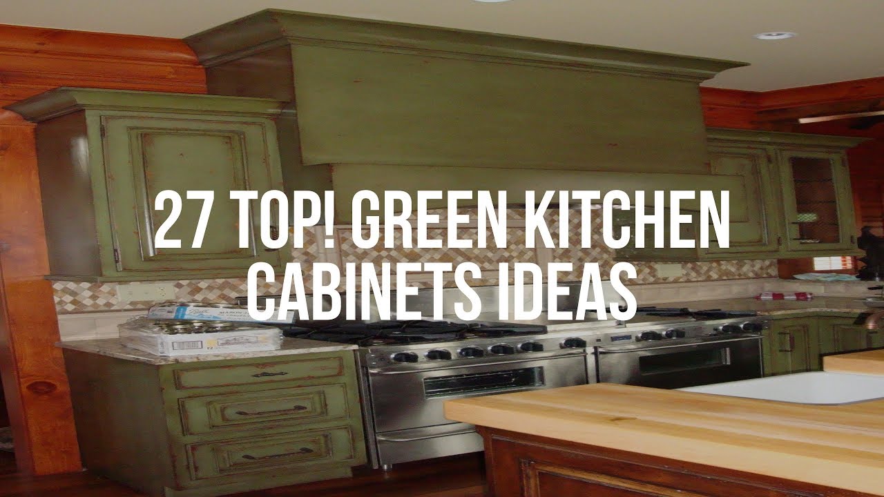 🔴 27 TOP! GREEN KITCHEN CABINETS Ideas - YouTube