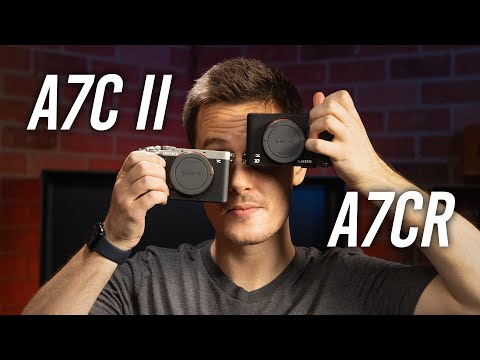 Sony Releases a7CR and a7C II Full Frame Mirrorless Cameras; First Look YouTube Video at B&H