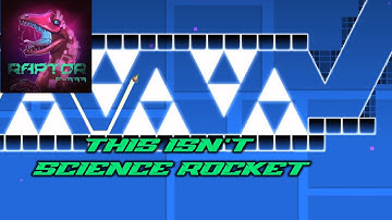 This isn’t Science Rocket (2015) | layout Preview 1 | RJGD | Geometry Dash 2.2 | F-777