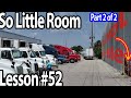 Trucking Lesson 52 - Part 2 of not a lot of room.