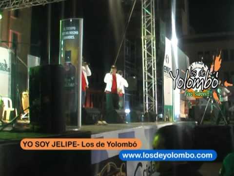 "YO SOY JELIPE"- LOS DE YOLOMBO