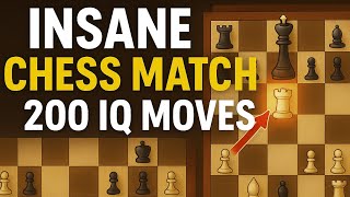 Insane Chess Match 200 Iq Moves Epic Comeback Best Chess Game Ever