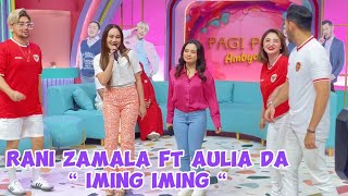 RANI ZAMALA FT AULIA DA - IMING IMING BY PERLAN86 BAND