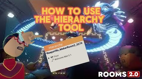 How To Use The Hierarchy Tool In Rooms 2.0 | INK Splash Studios Tutorial | Rec Room