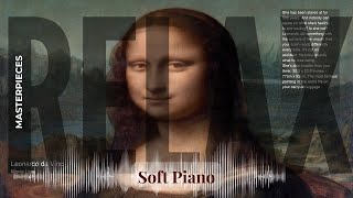 Relax - Soft Piano with Old Masters | da Vinci · Mona Lisa & others screenshot 2