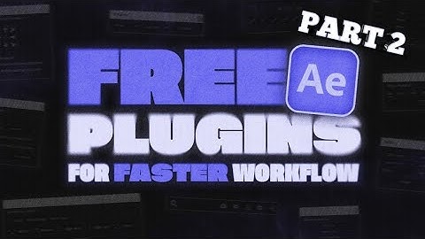  Top 6 Adobe After Effects Plugins Free Download ( Edit 10X Faster) Part 2