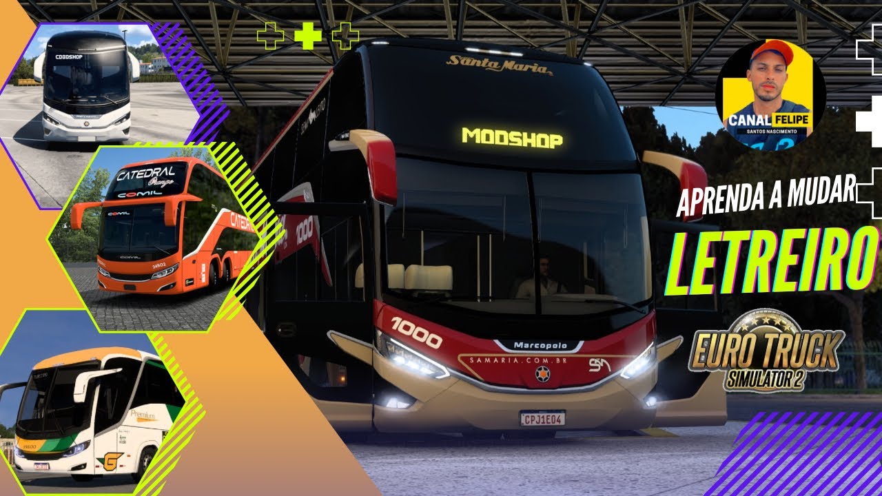 MUDAR LETREIRO DE MOD DE ÔNIBUS ETS2 - MODSHOP, B4D, CD3DSHOP, NORMANDO MODS E JH3D