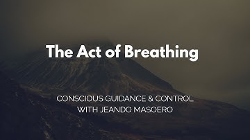 CGC #90: The Act of Breathing – Initial Alexander Technique