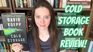 COLD STORAGE by DAVID KOEPP BOOK REVIEW [spoiler-free]!!!