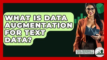 What Is Data Augmentation For Text Data? - The Friendly Statistician
