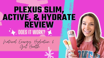 Plexus Slim, Active & Hydrate Review | Boost Energy, Hydration & Gut Health