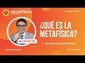 LA CLAVE PARA SER FELIZ Y SOLUCIONAR TU VIDA | ¿Qué es la Metafísica?
