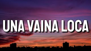 Una Vaina Loca - Fuego (Letra/Lyrics)