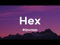 Hex 80purppp Lyric Video mp3
