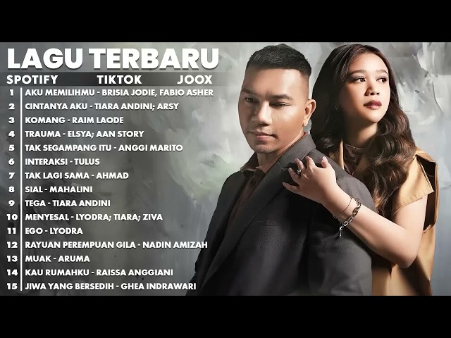 Lagu Terbaru 2023 Tiktok Viral - Lagu Indonesia Terbaik 2023 (Spotify, Joox, Resso) class=