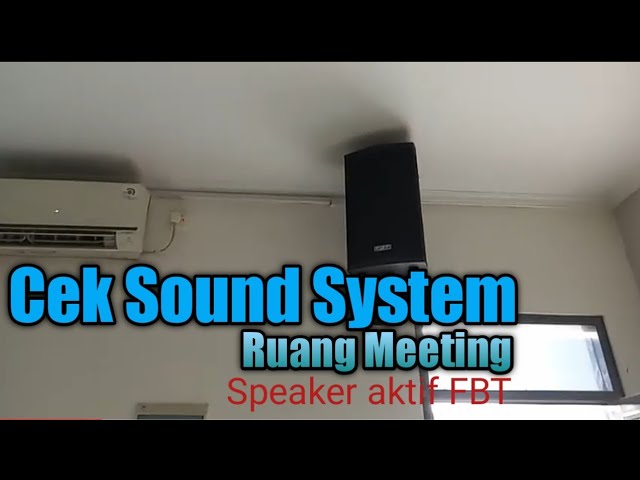 Cek sound system ruang meeting class=