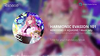 [Official] HARMONIC EVASION 101 - MEMODEMO × AQUASINE ^ Moon Jelly [Rotaeno]