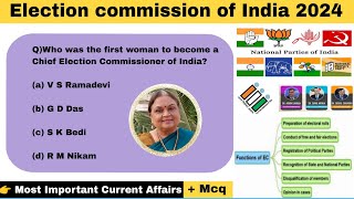 Election commission of India || Election commission 2024 ||