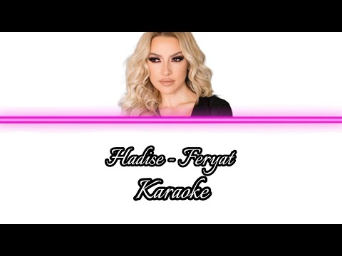 Hadise - Feryat  Karaoke