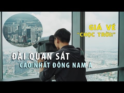 Video Trải nghiệm lên tầng cao nhất Landmark 81 vé 800k xem... - youtube